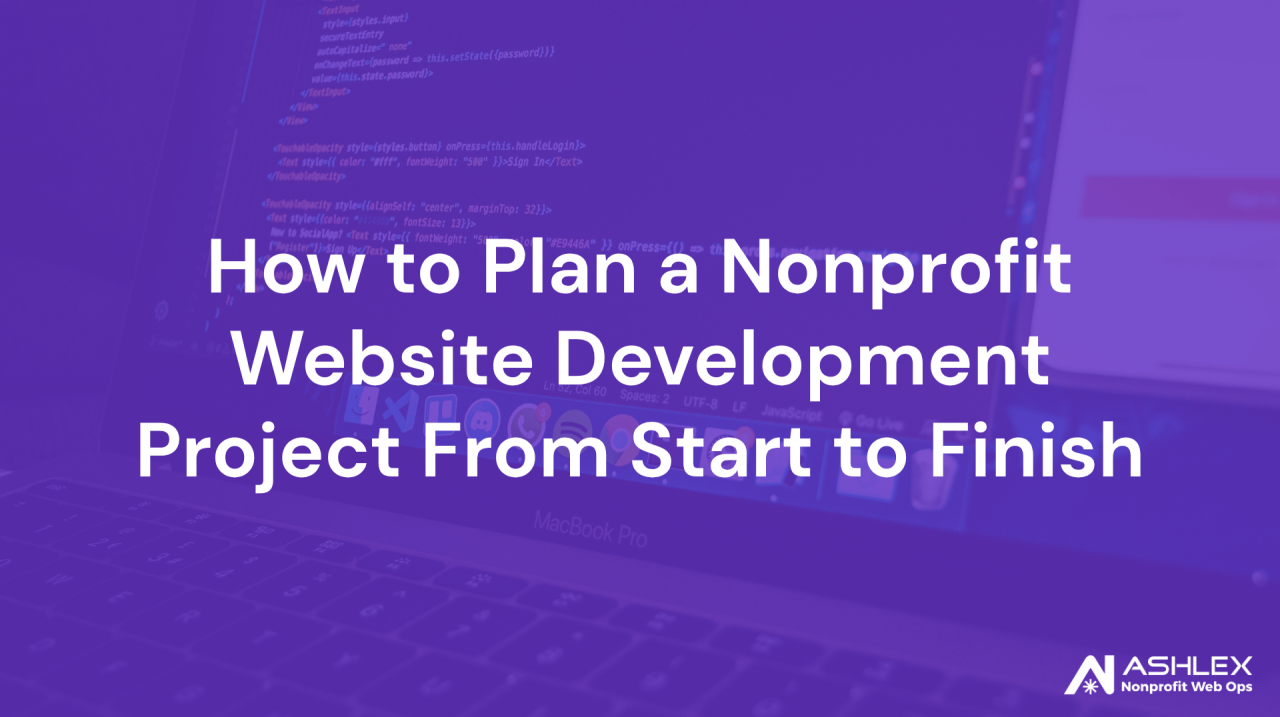 How to Plan a Nonprofit Website Development Project From Start to Finish